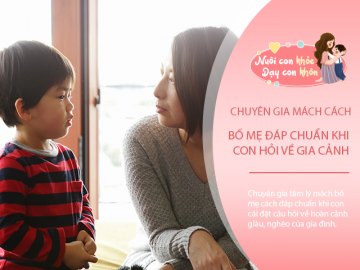 Con đi học về bảo: Các bạn trong lớp đều nhà giàu, còn nhà mình lại nghèo? Chuyên gia mách câu đáp chuẩn