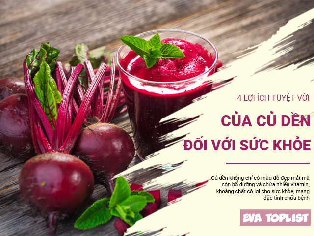 4 lợi ích tuyệt vời của củ dền đối với sức khỏe