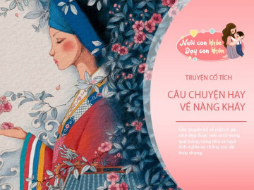 Truyện cổ tích: Nàng Kháy