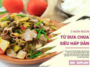 Clip Eva - Bữa cơm hấp dẫn nhờ 3 món ngon đưa cơm từ dưa chua