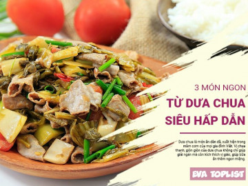 Bữa cơm hấp dẫn nhờ 3 món ngon đưa cơm từ dưa chua