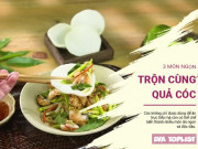 Clip Eva - Biến hóa quả cóc thành 3 món ngon "đỉnh của chóp" cho mọi bữa ăn