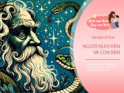 Nuôi con IQ EQ - Truyện cổ tích: Người nuôi rắn và con rắn