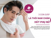 Clip Eva - 3 con giáp nam mang vận mệnh "hút chân phái nữ", nàng nào cũng mê!