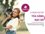 Clip Eva - 3 chòm sao nữ tỏa sáng rực rỡ: bí mật sức hút và thành công