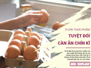 Bảo vệ sức khỏe: Tuyệt đối tránh ăn tái 3 loại thực phẩm này