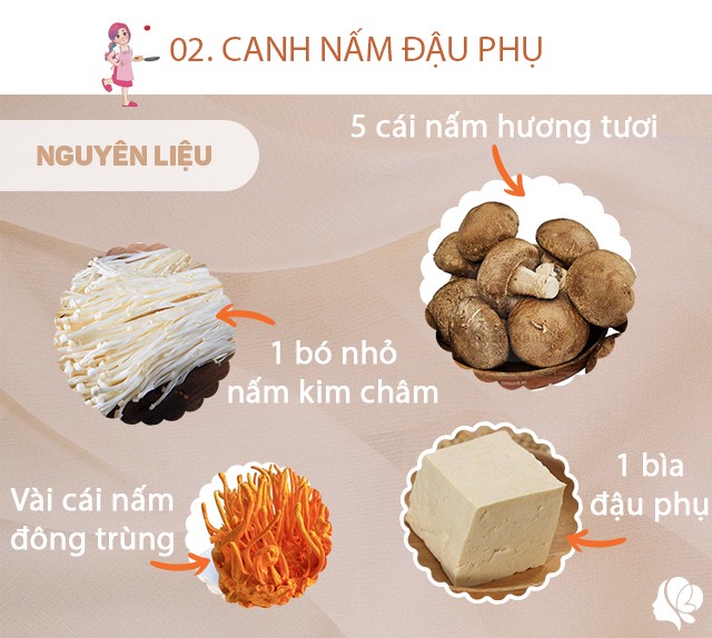 Chuẩn bị: 5 cái nấm hương tươi, 1 bìa đậu phụ nhỏ, vài cái nấm đông trùng tươi, 1 bó nấm kim châm nhỏ, một ít nấm sò, muối vừa ăn, vài con tôm khô.