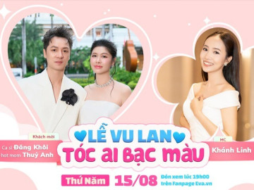 EVA PODCAST x Ca sĩ Đăng Khôi và hot mom Thủy Anh: Lễ Vu Lan - Tóc ai bạc màu