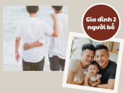 Chuyện nuôi con ở “gia đình hai người bố”