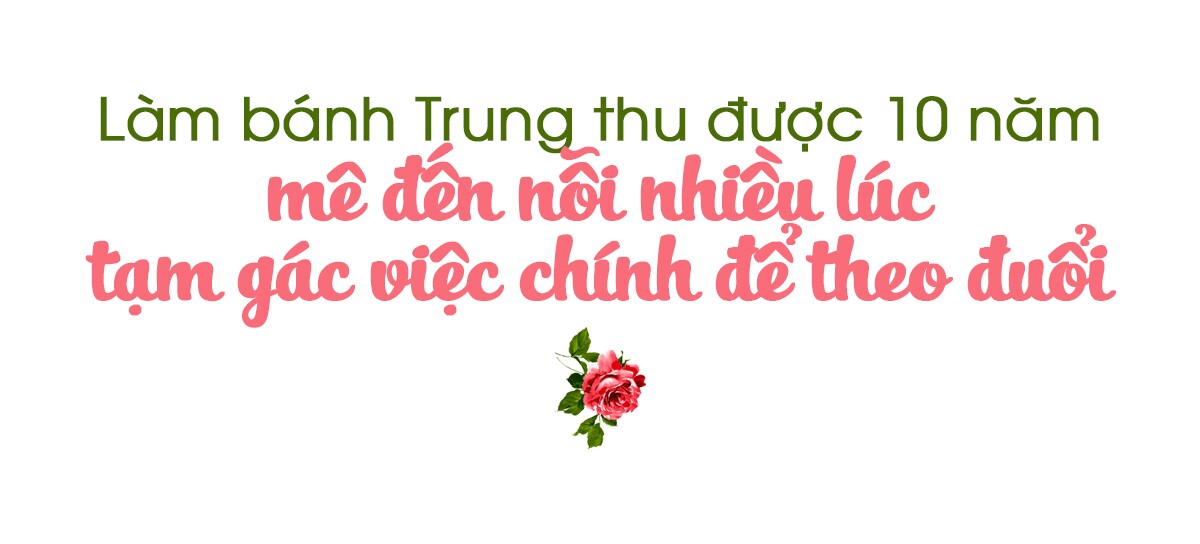 Mẹ đảm làm bánh Trung thu vì đam mê, thu nhập chính là niềm vui của mọi người sau khi thưởng thức bánh - 2