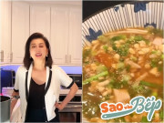 Bếp Eva - MC Kỳ Duyên làm món "bún bà Duyên" đáng giá tiền triệu, nước hầm đã quá chất lượng