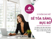 Clip Eva - Sớm thôi, 3 chòm sao nữ này sẽ tỏa sáng rực rỡ trong thời gian tới