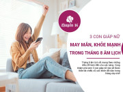 Clip Eva - Bạn có phải một trong 3 con giáp nữ may mắn nhất tháng 8 âm không?