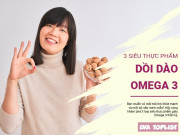 Clip Eva - Cải thiện sức khỏe toàn diện với 3 loại thực phẩm giàu omega 3
