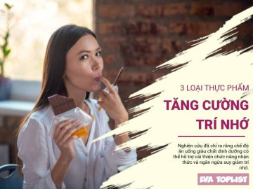 Bí quyết cải thiện trí nhớ: 3 loại thực phẩm cải thiện hội chứng não cá vàng