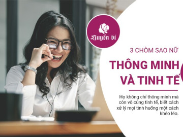 Khám phá trí tuệ sắc sảo, tinh tế của 3 chòm sao nữ này
