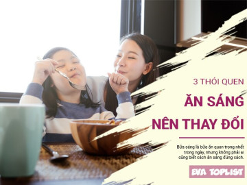 3 thói quen ăn sáng sai lầm cần loại bỏ ngay