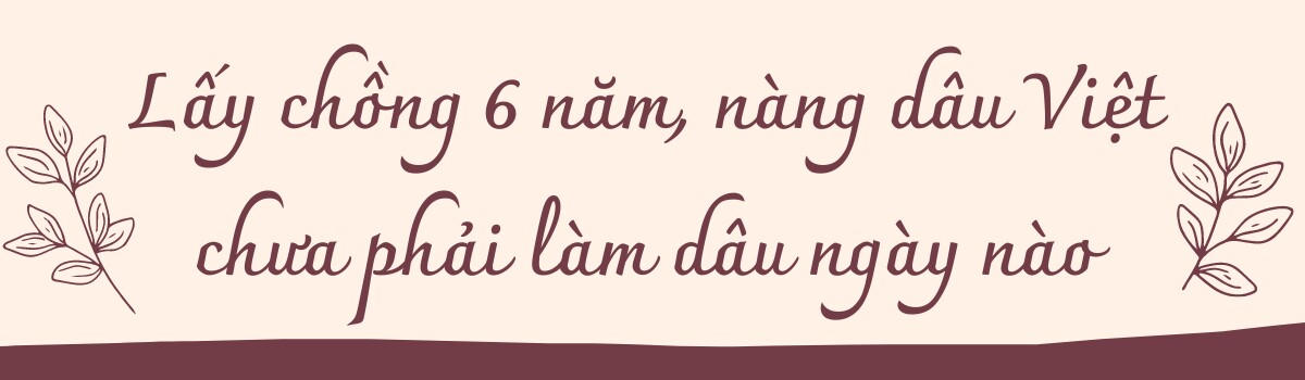 Nghe bố sang Việt Nam công tác, trai Hàn gặp được định mệnh đời mình, nàng dâu Việt 6 năm chưa phải làm dâu 1 ngày - 4