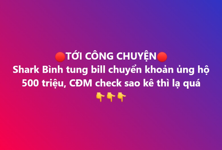 Shark Bình bị réo tên vì cộng đồng mạng không tìm thấy giao dịch trên trong danh sách sao kê.