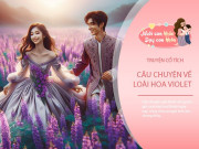 Nuôi con IQ EQ - Truyện cổ tích: Sự tích hoa Violet