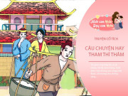 Nuôi con IQ EQ - Truyện cổ tích: Tham thì thâm