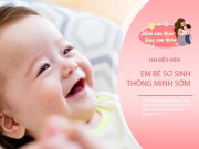 Nuôi con IQ EQ - Trẻ phát ra 2 tín hiệu này sớm mẹ nên mừng thầm, có nghĩa chỉ số IQ của bé rất cao