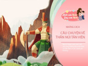 Nuôi con IQ EQ - Truyện cổ tích: Thần núi Tản Viên