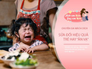 Nuôi con IQ EQ - Trẻ giận dỗi ăn vạ khiến mẹ khó xử, chuyên gia tâm lý mách cách xử trí hiệu quả