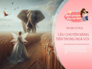 Nuôi con IQ EQ - Truyện cổ tích: Nàng tiên trong ngà voi