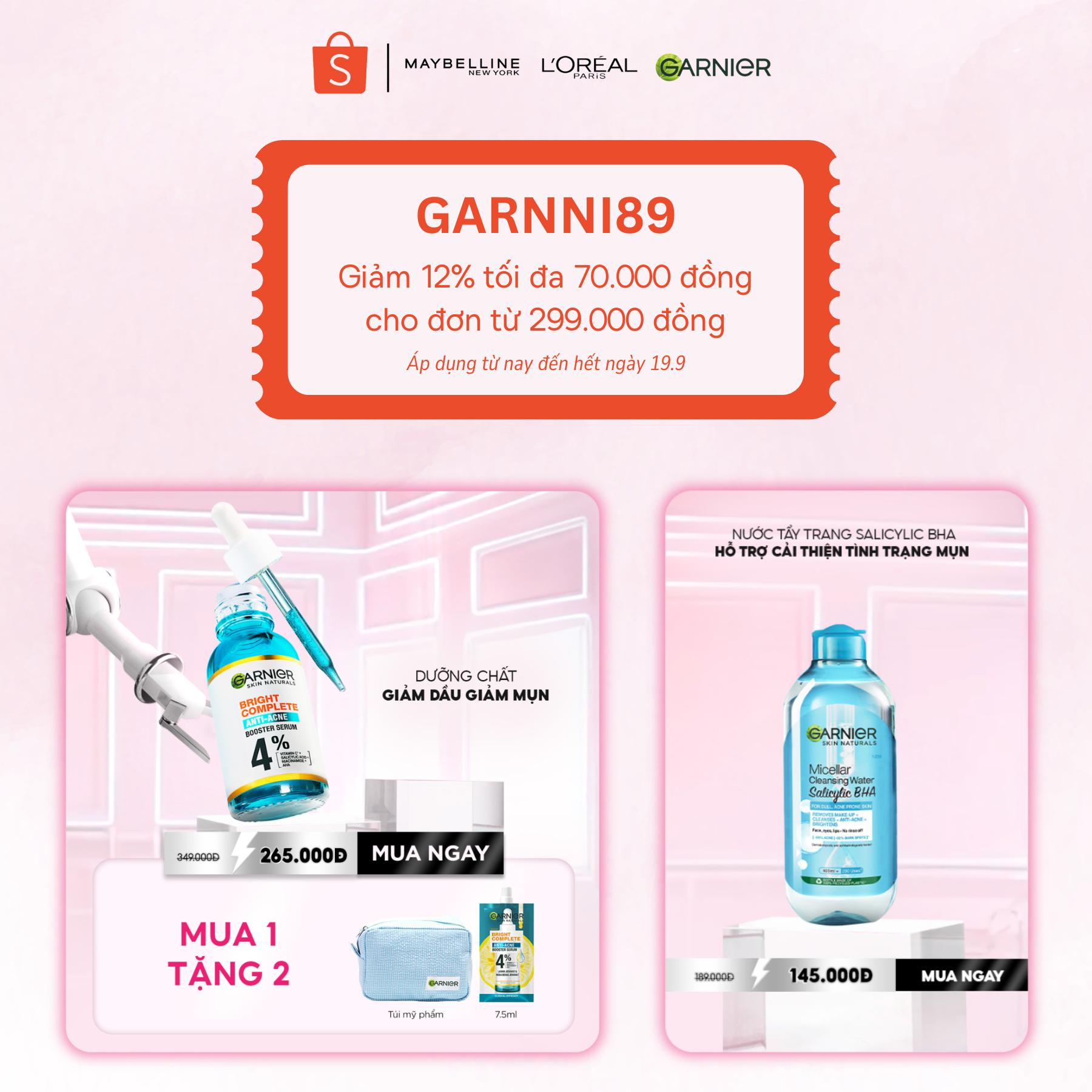 Áp thêm voucher MAYB1580 để được giảm 5% tối đa 80.000 đồng đơn từ 329.000 đồng khi mua tẩy trang Garnier Micellar Cleansing Water và Garnier Bright Complete Anti-Acnes Booster Serum 4% trong ngày 19.9.