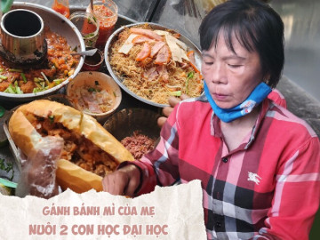 Ở Sài Gòn, có một gánh bánh mì của người mẹ U60, ngày đêm tần tảo nuôi 2 con trai học đại học