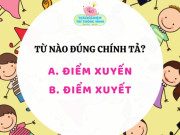 Nuôi con IQ EQ - Câu đố chính tả 90% bố mẹ trả lời sai nhưng con lại đúng: "điểm xuyến" hay "điểm xuyết"