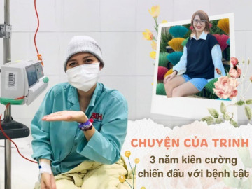 Chuyện của Trinh: Ba năm chiến đấu với ung thư máu, không có đau đớn nào vượt qua được khát khao sống