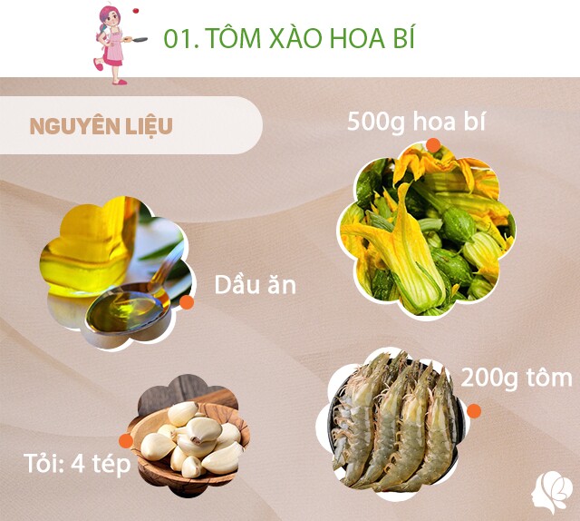 Chuẩn bị: 200g tôm, 500g hoa bí, dầu ăn, tỏi, muối.