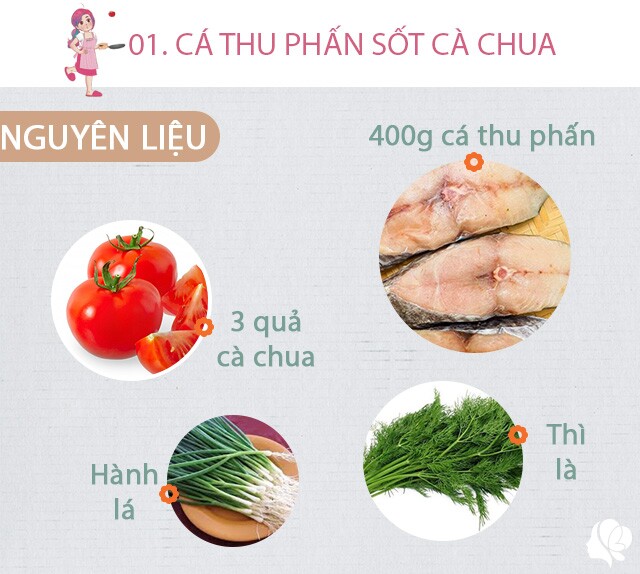 Chuẩn bị: 400g cá thu phấn một nắng, thì là, 3 quả cà chua, hành lá, hành khô, dầu ăn. 