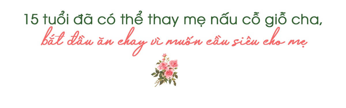Nữ luật sư hơn 10 năm ăn chay trường, 15 tuổi đã có thể nấu cỗ giỗ ba, ăn chay vì muốn cầu siêu cho mẹ - 2