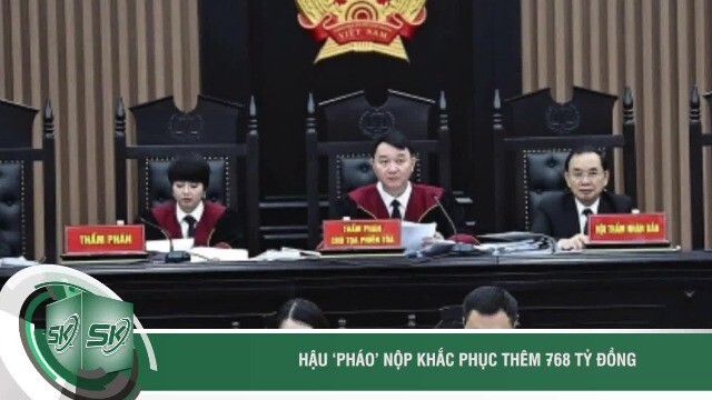 Hậu ‘Pháo’ nộp thêm 768 tỷ đồng, khắc phục toàn bộ hậu quả vụ án