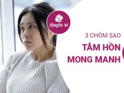 Clip Eva - Vì sao 3 chòm sao nữ này lại nhạy cảm và cần được che chở?