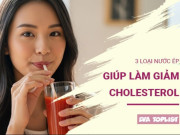 Clip Eva - Tuyệt chiêu đánh bại mỡ máu: Khám phá 3 món nước ép đơn giản giúp giảm cholesterol hiệu quả