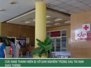 Clip Eva - Cứu nam thanh niên bị vỡ gan nghiêm trọng sau tai nạn giao thông