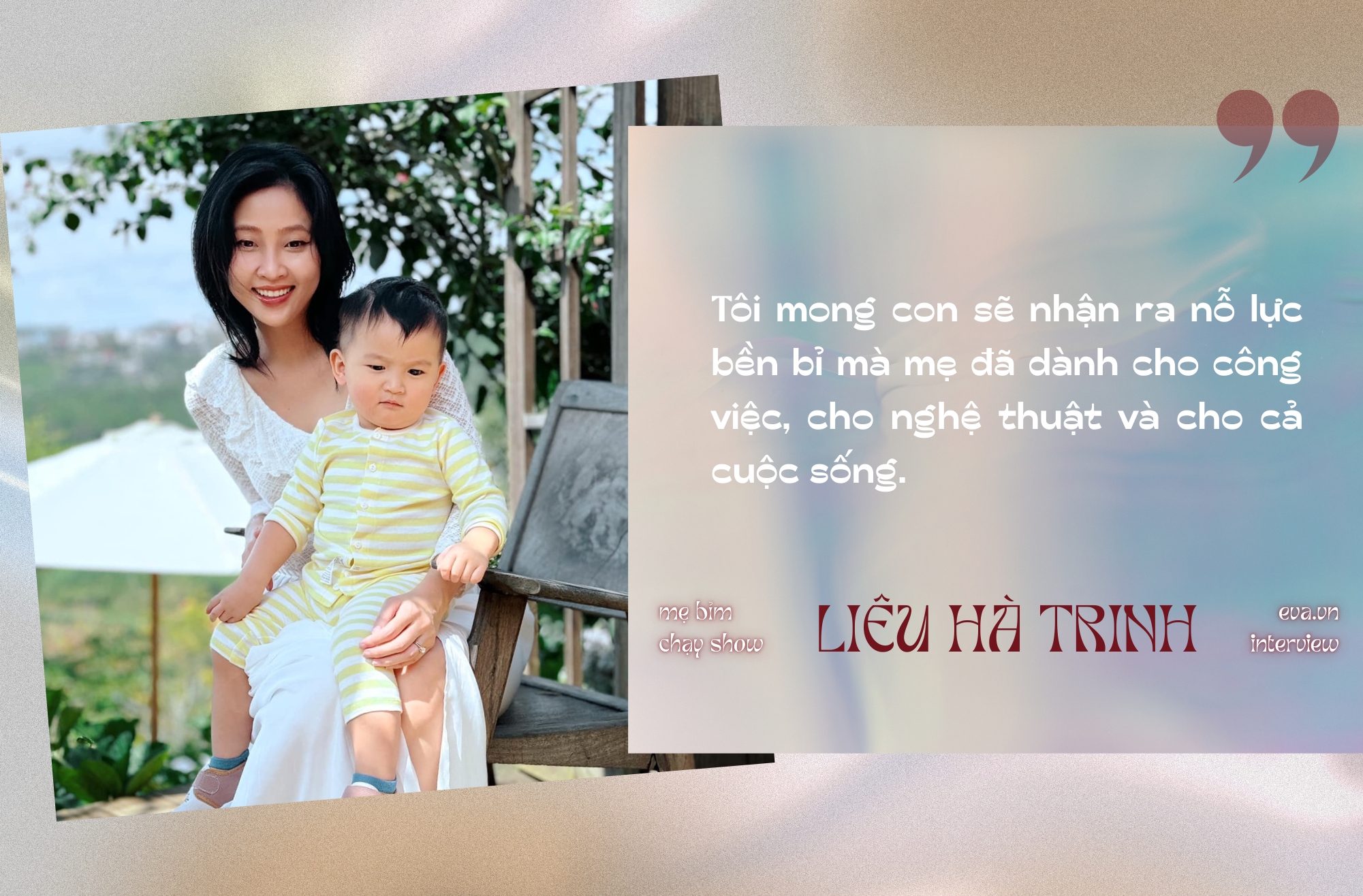 MC Liêu Hà Trinh: amp;#34;Có lúc tôi lo lắng đến mất ngủ, tìm đủ cách để amp;#39;đẩy nhanhamp;#39; sự phát triển của conamp;#34; - 7