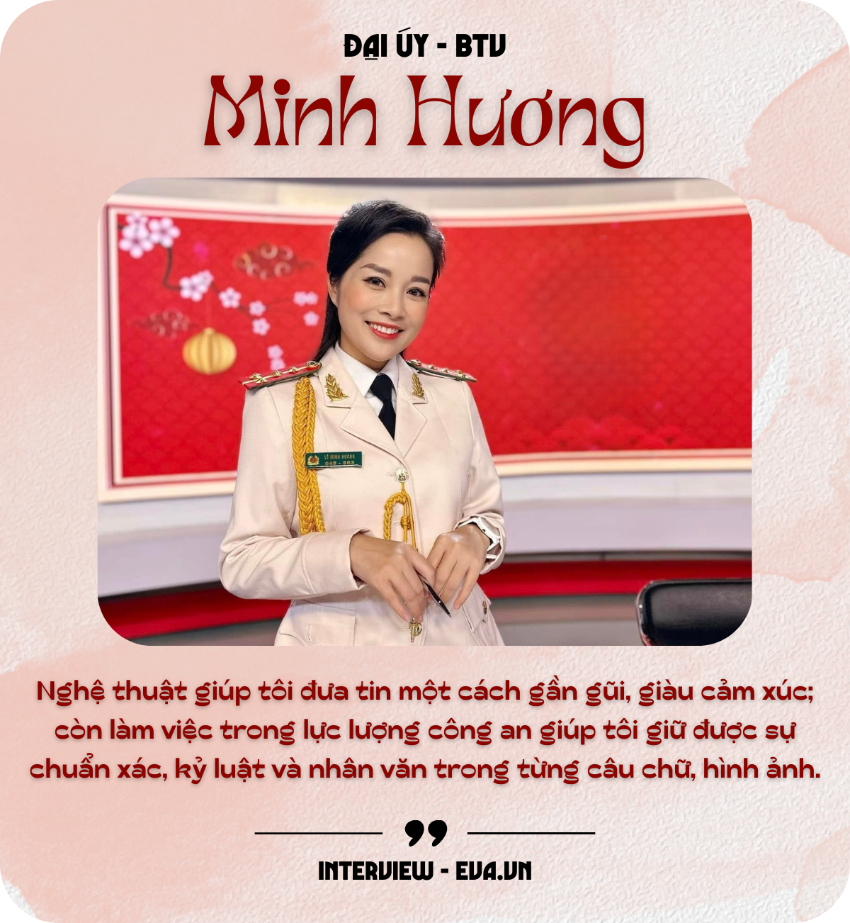 Đại úy - BTV Minh Hương: amp;#34;Làm việc trong lực lượng công an dạy tôi giá trị của sự thật trong từng câu chữamp;#34; - 2