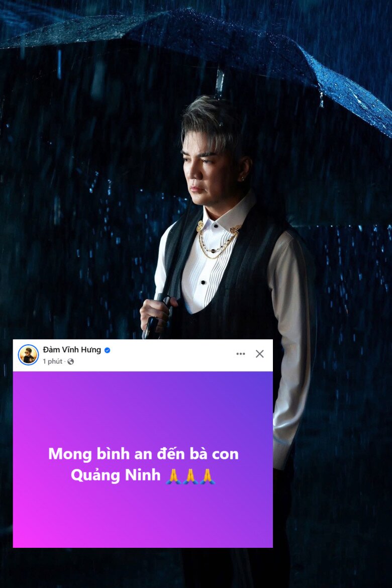 Đàm Vĩnh Hưng gửi lời chúc bình an: Mong bình an đến với bà con Quảng Ninh.