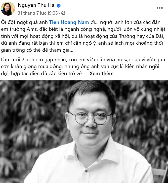 Thu Hà - BTV của VTV cho biết bản thân quá sốc khi biết tin. Cô bày tỏ: Đột ngột quá anh ơi, người anh lớn của các đàn em Trường THPT chuyên Hà Nội - Amsterdam, đặc biệt là ngành công nghệ, người luôn vô cùng nhiệt tình với mọi hoạt động xã hội, dù là hoạt động của trường hay của VTV. Dù anh đang rất bận thì em chỉ cần ngỏ ý, anh sẽ lách mọi khoảng thời gian trống có thể để tham gia….