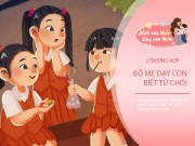 Trước khi trẻ 6 tuổi, hãy dạy con nói "Không" trong 3 điều, bé lớn lên thầm biết ơn bố mẹ