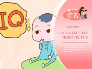 Nuôi con IQ EQ - Bé học chậm nhớ kém vì 5 lý do, bố mẹ nhận biết sớm để rèn trí thông minh cho con