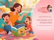 Nuôi con IQ EQ - 3 kiểu bà mẹ "siêng năng" dù cố gắng đến đâu cũng khó dạy con giỏi xuất chúng