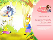 Nuôi con IQ EQ - Truyện cổ tích: Câu chuyện của dê con