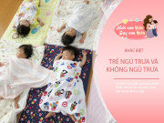 Nuôi con IQ EQ - Khác biệt giữa trẻ ngủ trưa và không ngủ trưa, khoảng cách lớn cả về EQ và IQ
