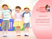 Nuôi con IQ EQ - 4 kiểu quần áo bố mẹ thích nhưng âm thầm gây hại cho trẻ mẫu giáo